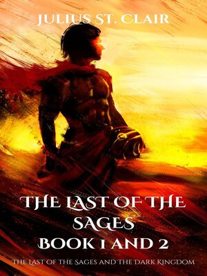 cover image of The Last of the Sages Book 1 and 2